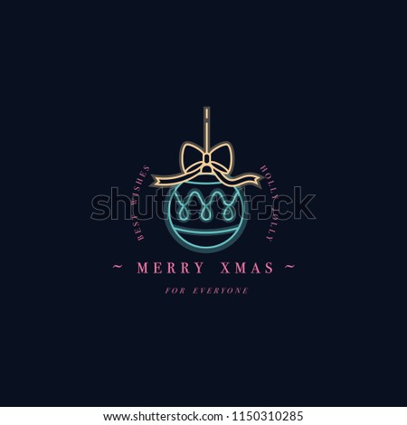 Lovely Merry Xmas concept linear neon design with Christmas ball. Greeting typography compositions Xmas cards, banners or posters and other printables