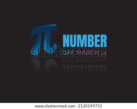 Happy Pi Day. Celebrate Pi Day. Constant number Pi mathematical constant. March 14th