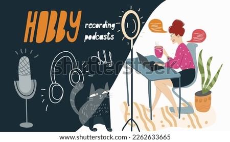 Collage on the theme of recording podcasts, girl, woman records a podcast at home, vector illustration of cartoon characters, hobby, leisure.