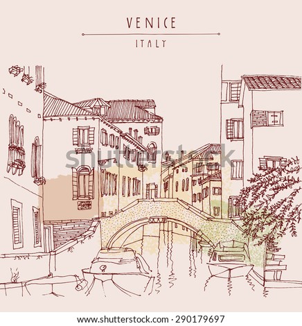 Venice, Italy, with a bridge and boats. Hand drawing. Vintage freehand engraved illustration with hand lettered title words. Travel sketchy retro style poster postcard greeting card design template