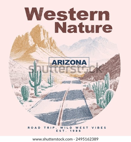 Arizona western nature graphic design, road tripe wild west vibes slogan tee, vintage doted graphic desert t-shirt design, girls, boy, mini baby spring, summer, autumn winter mountain vector