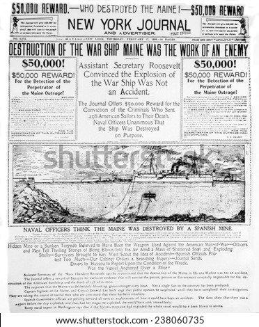 The destruction of the war ship Maine as reported in the New York Journal, February 17, 1898