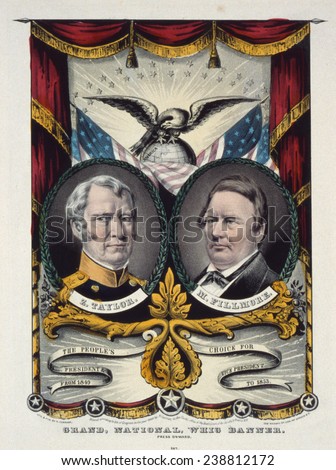 Zachary Taylor. Campaign banner for Whig Party candidates in the national election of 1848, promoting Zachary Taylor and his vice presidential running mate Millard Fillmore. color lithograph ca. 1848