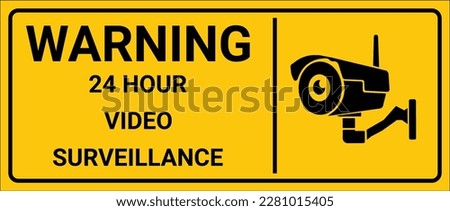 Warning sign, 24 hour video surveillanceม horizontal rectangle sign yellow background.