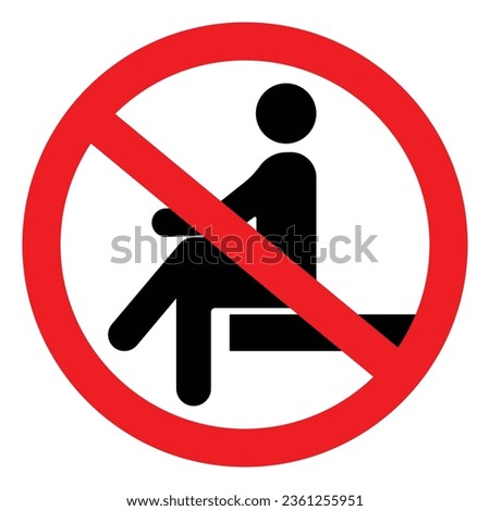 Don't sit here sign, Circle sign with white background, red stroke, black sitting figure