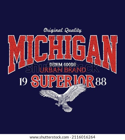 Michigan superior.Retro college varsity font typography michigan state slogan print for tee - t shirt and sweatshirt - hoodie