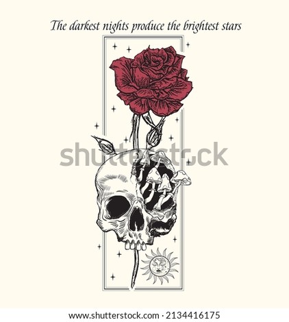 The darkest nights produce the brightest stars.skull, red rose and stars .Trend graphic design. 