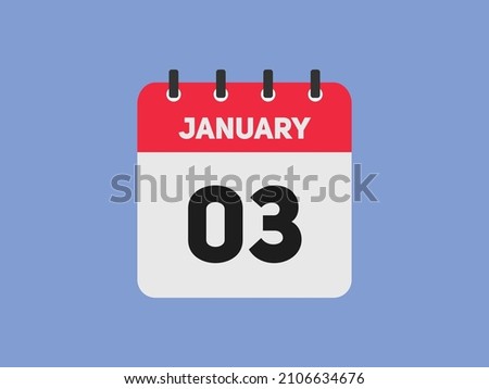 January 03 text calendar reminder. 3rd January daily calendar icon