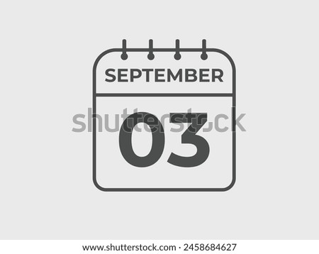 September  3 calendar reminder. 3 September  daily calendar icon template. Calendar 3 September  icon Design template. Vector illustration
