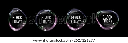 Black Friday Bubble Banner. Black Friday Super Sale. Realistic Bubble luminous round frame. Discount banner for the holidays.