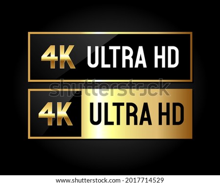 4k ultra HD, gold and silver badges. 4K video resolution, vector illustration.	