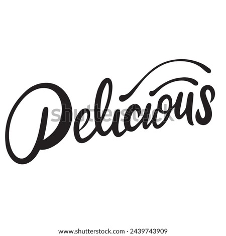 Delicious text isolated on transparent background. Hand drawn vector art.