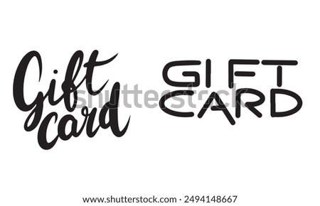 Collection of Gift Card text lettering. Hand drawn vector art.