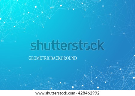 Geometric graphic background molecule and communication. Connected lines with dots. Minimalism chaotic illustration background. Concept of the science, chemistry, biology, medicine, technology.