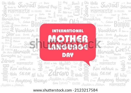 International mother language day, speech bubble, woman face with speech bubble, women icon with globe, Hello different country languages wishes vector illustration