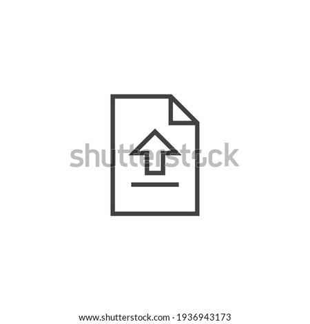 Upload file line icon. Simple outline style. Document, report, vector button, download get new project concept. Vector illustration isolated on white background. EPS 10.