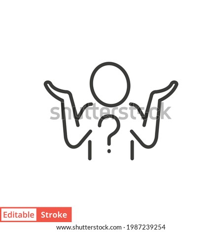 Shrug line icon. Simple outline style. icon, Doubt, unsure, question mark, person, know, man, people, expression concept. Vector illustration isolated on white background. Editable stroke EPS 10.