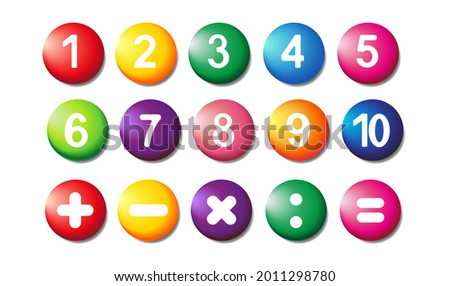 Collection of realistic icons. 3D colorful round buttons of different colors. Pin the icon layout. The numbers are from one to ten. Mathematical symbols. Plus sign, minus, multiplication, division,