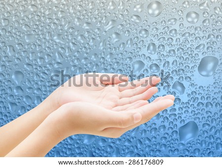 hand and drop water background , water concept design