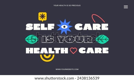 Selfcare Healthcare Live Concept Website Page. Website concept for healthy life and selfcare prevention in brutalism style. Trendy geometric element and sticker. Brutalist aesthetics.