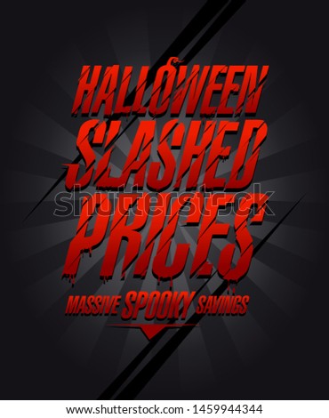Halloween slashed prices, massive spooky savings, halloween sale poster