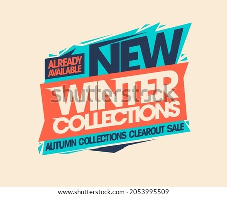 New winter collections already available, total clearance autumn collections, sale poster design