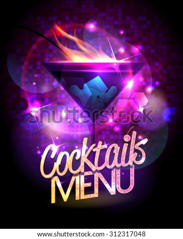 Cocktails menu vector design with burning cocktail against disco sparkles