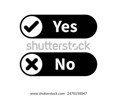 Yes and no option icon with tick and cross sign in black and white rounded rectangle. Yes and no choice icon.