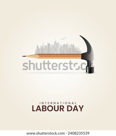 International Labor Day. Labour day. May 1st. Creative labor day ads.