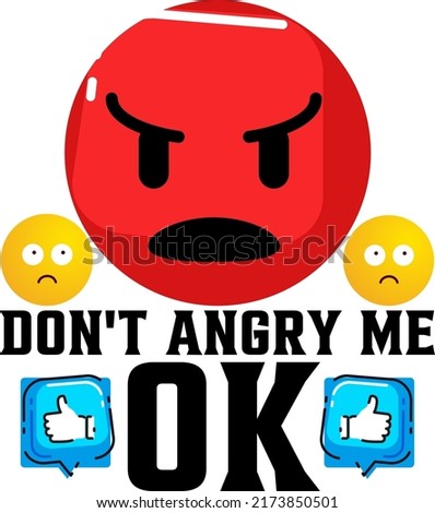 DON'T ANGRY ME OK Baby Funny t shirt and mug design vector illustration