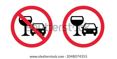 Stop,  don't drink and drive signboard. Car and glass pictogram or icon. Forbidden, no alcohol. Prohibiting sign, car and glass warning symbol. No driving and drinking