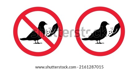 Stop, do not feed dove. No Hand feeds. Animal Forbidden, do not feed the birds on street city. Pigeons warning sign. Vector birds icons. Caution signbaord. 