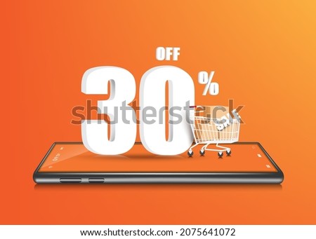 30% off 3d text,parcel box and shopping cart on smartphone and all object on orange background for shopping online concept design,vector 3d for advertising promotion sale
