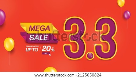 Purple 3.3 text 3D is placed on orange background and has a balloon floating around for a mega sale promotion design template day 3 month 3 with a 20% discount promotion,vector for advertising design