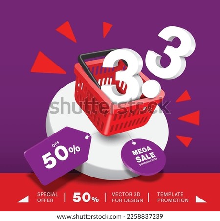 3.3 3D text float out red shopping basket and below them there is promotional tag in the mega sale campaign 50% off and all on a round podium,vector for Promotion on the third day of the third month