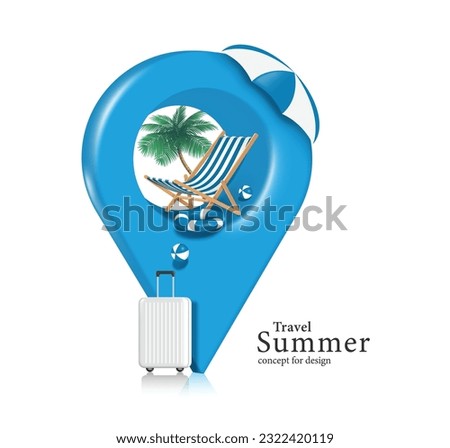 Beach chair or deck chair, volleyball, lifebuoy, beach umbrella, luggage all place on top and side blue pin for summer travel advertising design, vector 3d isolated on white background for design