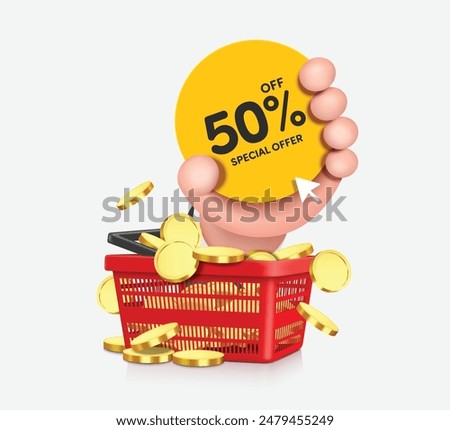 Left hand holding a yellow promotional circular sign with special offer 50% off text coming out of a red shopping basket with money or dollar coins, vector 3d for promotion sale advertising design