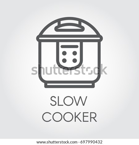 Slow cooker mono stroke line icon. Electronic crock pot or steamer outline pictograph. Kitchen equipment label for catalogues hardware store, culinary recipes and other design needs. Vector