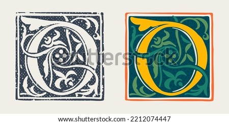 O letter logo in medieval gothic style. Set of dim colored and monochrome grunge style emblems. Engraved initial drop cap. Perfect for vintage premium identity, Middle Ages posters, luxury packaging.
