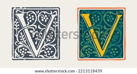 V letter logo in medieval gothic style. Set of dim colored and monochrome grunge style emblems. Engraved initial drop cap. Perfect for vintage premium identity, Middle Ages posters, luxury packaging.