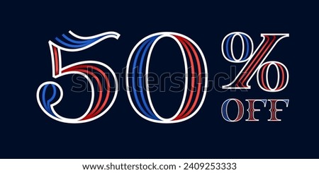 50% OFF lettering made of blue and red lines. Serif sport style font. Patriotic lettering for Super Sale. Special offer template for US history event, team uniform discount, VIP coupon, motor store.