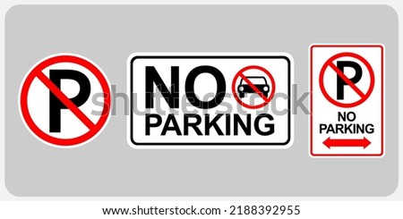 The No parking sign set. icon vector illustration.
