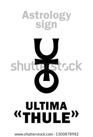 Astrology Alphabet: «ULTIMA THULE» (Legendary northernmost island on the Edge of the known World) — 
The farthermost asteroid in the Solar system, discovered on January 1, 2019 (#486958). Final sign.
