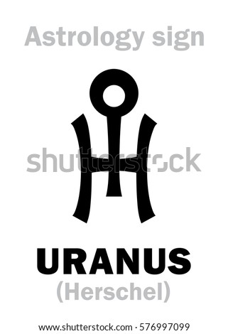 Astrology Alphabet: URANUS (Herschel), higher global planet. 
Hieroglyphics character sign (symbol, proposed in 1784 in honor of his discoverer William Herschel; common in older British literature).