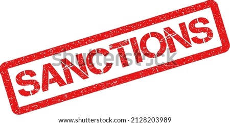 Red grunge sanctions rubber stamp isolated on white background. Vector illustration.