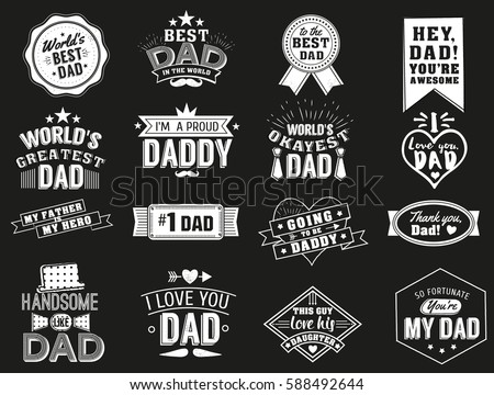 The variety of black and white dad signs. Isolated Happy fathers day quotes on the black background. Daddy congratulation label, badge vector collection. Mustache, hat, stars elements for your design
