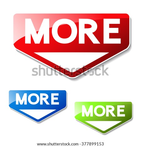 Vector buttons for website or app. Button - More. Red, green and blue symbol of arrow. It can use text read more, learn more, download and other text