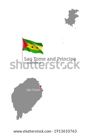 Sao Tome and Principe country map. Gray editable map with waving national flag and Sao Tome city capital, Middle Africa country territory borders vector illustration on white background