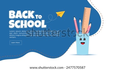 Modern Creative Back to School Greeting Background with Cute Funny Stationary Holder. Kids Education Greeting Card Cover Design Banner Template. Vector Illustration