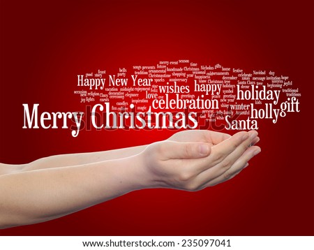 Concept or conceptual Merry Christmas holiday or Happy New Year winter abstract text in hands word cloud on red background, metaphor to celebration, Santa, festive, december, love, family, joy or home